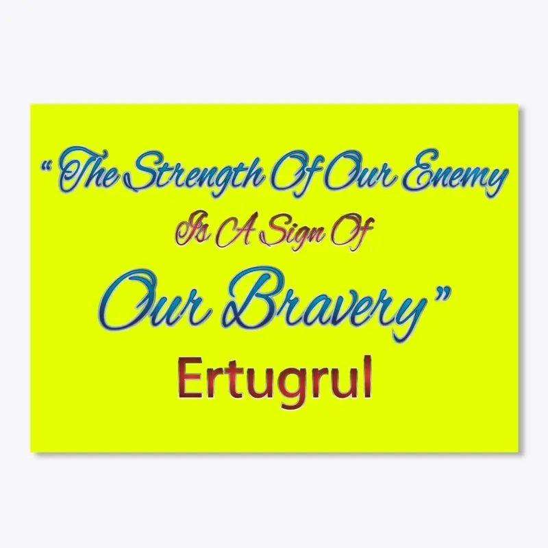 ERTUGRUL QUOTE SHIRT